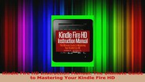 Download  Kindle Fire HD Instruction Manual The Ultimate Guide to Mastering Your Kindle Fire HD Download Online