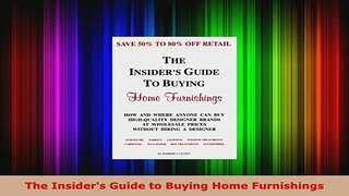Download  The Insiders Guide to Buying Home Furnishings Download Online