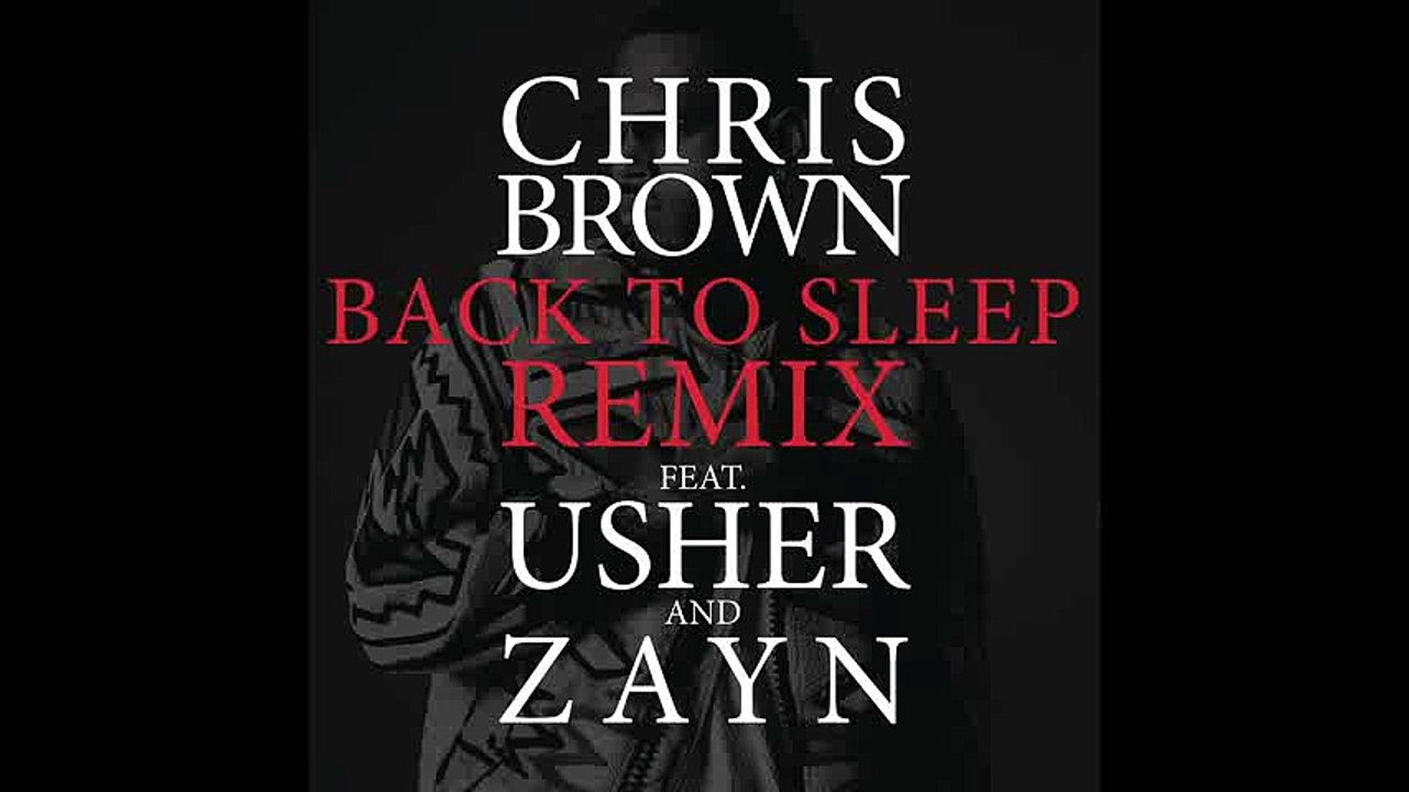 Chris Brown - Back To Sleep REMIX (Audio) ft. Usher, ZAYN