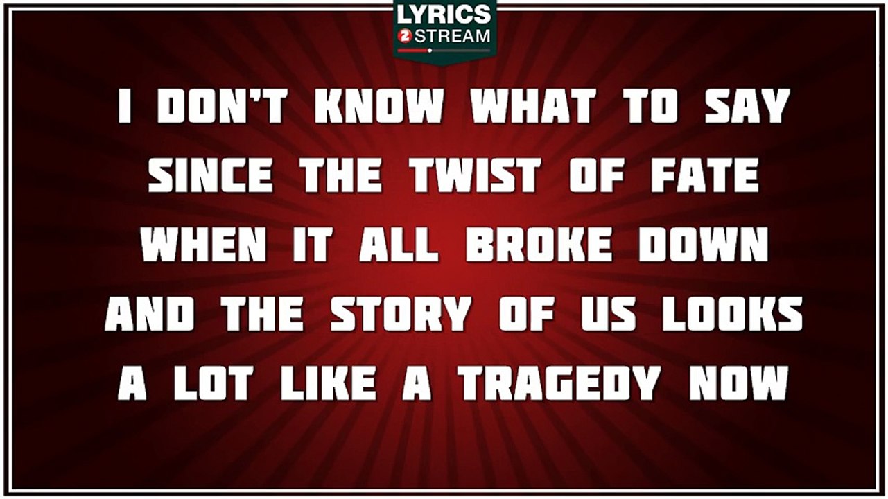 The Story Of Us - Taylor Swift tribute - Lyrics
