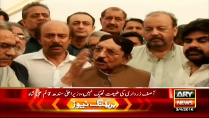 Ex president Asif Zardari not feeling well CM Sindh