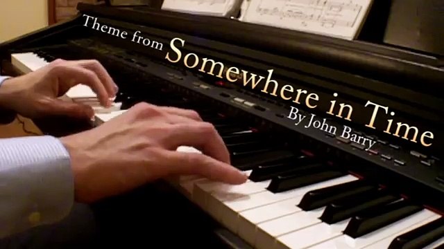 Theme from Somewhere in Time - Piano solo
