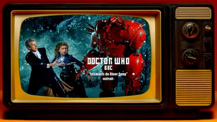 DOCTOR WHO - les maris de River Song (Darillium EXTRAIT)