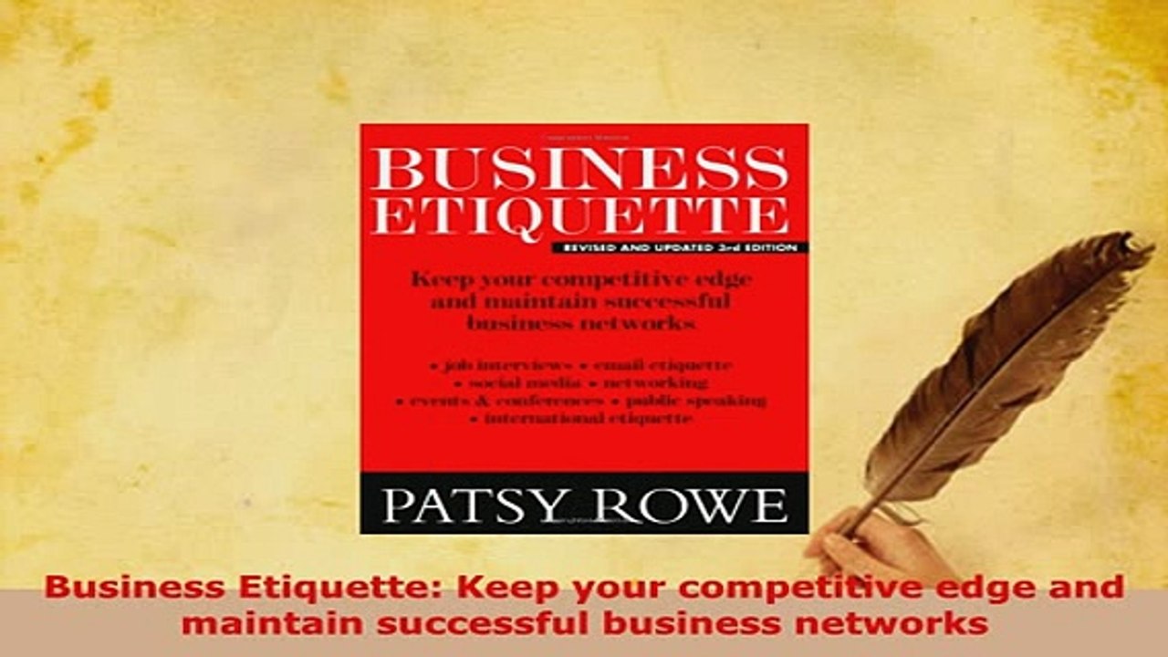 PDF  Business Etiquette Keep your competitive edge and maintain successful business networks PDF Full Ebook