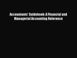 Read Accountants' Guidebook: A Financial and Managerial Accounting Reference Ebook Free