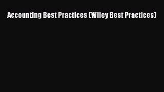 Download Accounting Best Practices (Wiley Best Practices) PDF Free