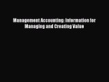 Read Management Accounting: Information for Managing and Creating Value PDF Online