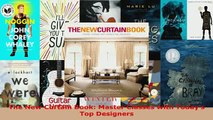 PDF  The New Curtain Book Master Classes with Todays Top Designers Read Full Ebook