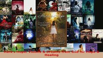 PDF  Haras Hope Visions  Dreams from God for Hope  Healing Download Online