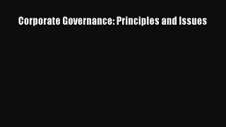 Read Corporate Governance: Principles and Issues Ebook Free