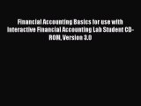 Read Financial Accounting Basics for use with Interactive Financial Accounting Lab Student