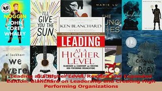Read  Leading at a Higher Level Revised and Expanded Edition Blanchard on Leadership and Ebook Free
