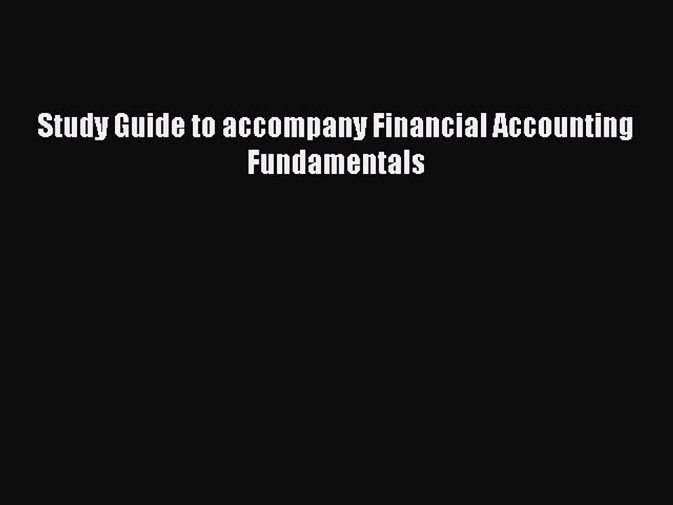 Read Study Guide to accompany Financial Accounting Fundamentals Ebook Free