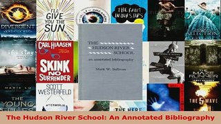 PDF  The Hudson River School An Annotated Bibliography Download Online