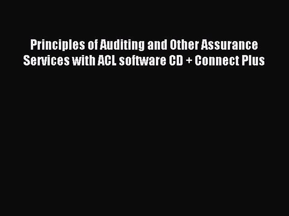 Read Principles of Auditing and Other Assurance Services with ACL software CD + Connect Plus
