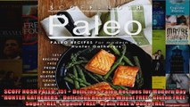 Read  SCOFF NOSH PALEO 151  Delicious Paleo Recipes for Modern Day HUNTER GATHERERS Delicious  Full EBook