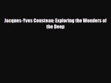 Read ‪Jacques-Yves Cousteau: Exploring the Wonders of the Deep Ebook Online