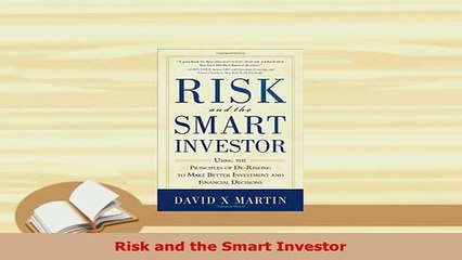 PDF  Risk and the Smart Investor Download Full Ebook