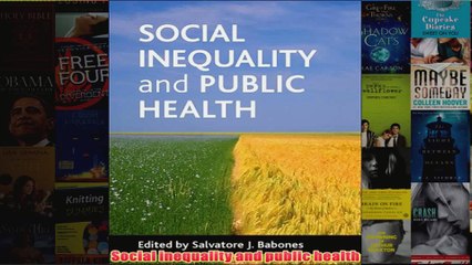 Free   Social inequality and public health Read Download
