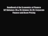 Read Handbook of the Economics of Finance SET:Volumes 2A & 2B Volume 2A-2B: Corporate Finance