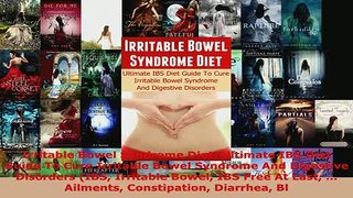 PDF  Irritable Bowel Syndrome Diet Ultimate IBS Diet Guide To Cure Irritable Bowel Syndrome Download Online