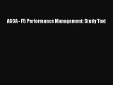 Read ACCA - F5 Performance Management: Study Text Ebook Free