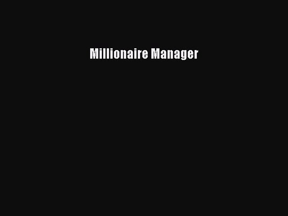 Read Millionaire Manager Ebook Free