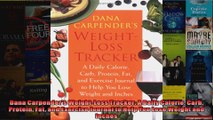 Read  Dana Carpenders WeightLoss Tracker A Daily Calorie Carb Protein Fat and Exercise  Full EBook