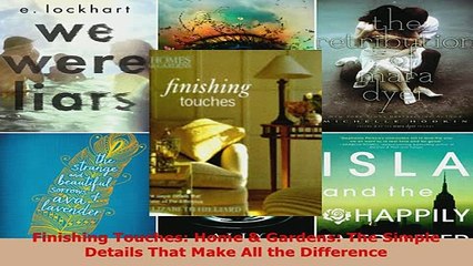 Download  Finishing Touches Home  Gardens The Simple Details That Make All the Difference Free Books