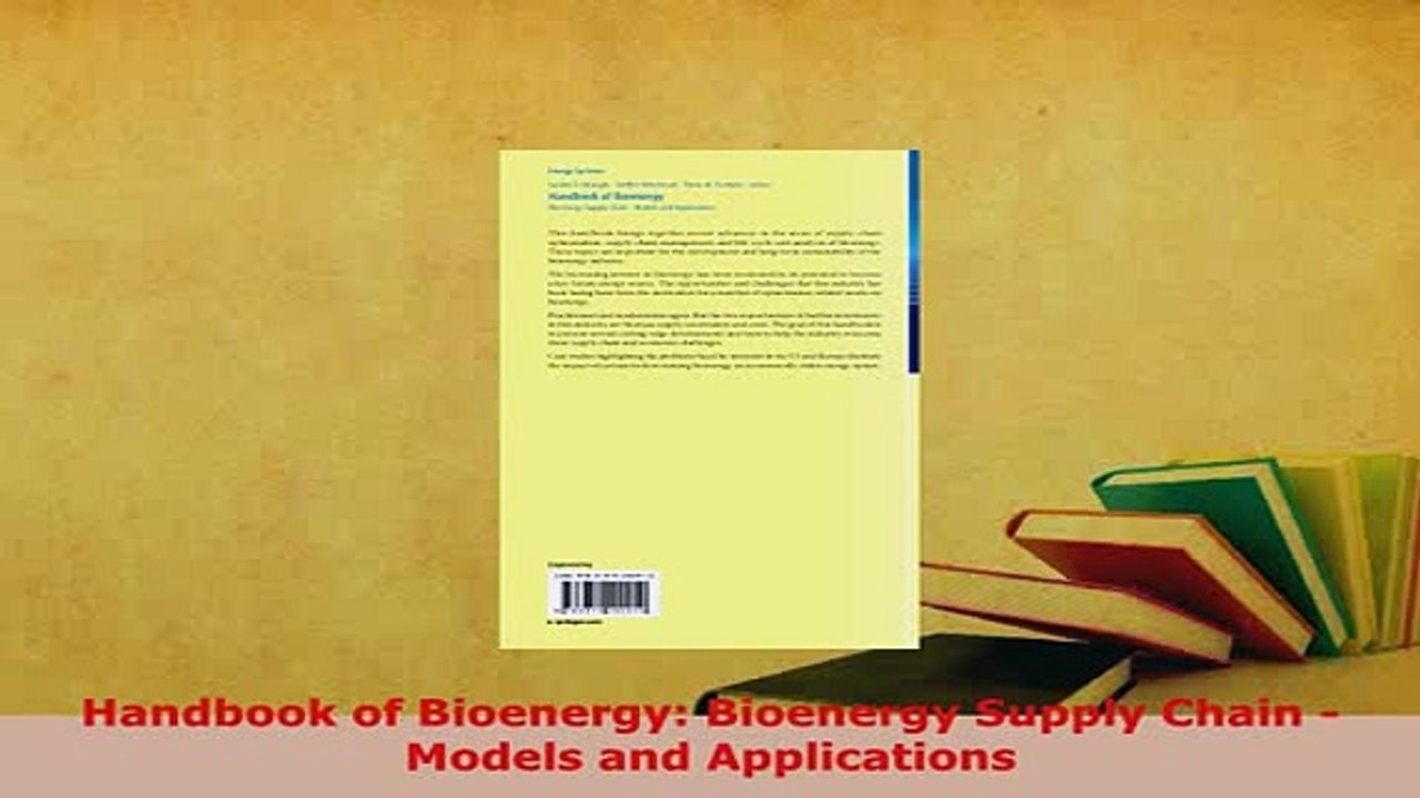 Download  Handbook of Bioenergy Bioenergy Supply Chain  Models and Applications Read Online