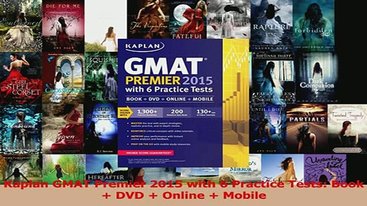 Read  Kaplan GMAT Premier 2015 with 6 Practice Tests Book  DVD  Online  Mobile Ebook Free