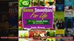 Read  Green Smoothies For Life 100 Green Smoothie Recipes For Good Health  Full EBook
