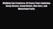 Download ‪Walking San Francisco: 33 Savvy Tours Exploring Steep Streets Grand Hotels Dive Bars