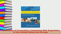 Download  The Reality of Precaution Comparing Risk Regulation in the United States and Europe Download Full Ebook