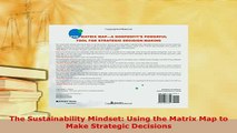 Download  The Sustainability Mindset Using the Matrix Map to Make Strategic Decisions Free Books