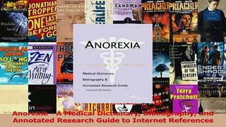 PDF  Anorexia  A Medical Dictionary Bibliography and Annotated Research Guide to Internet Read Full Ebook