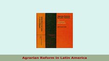 Download  Agrarian Reform in Latin America Read Online