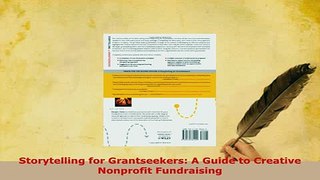 Download  Storytelling for Grantseekers A Guide to Creative Nonprofit Fundraising PDF Full Ebook