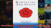 Read  Romancing the Stove A Practical Guide to a Lifelong Celebration of Eating for Health  Full EBook