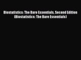 PDF Biostatistics: The Bare Essentials Second Edition (Biostatistics: The Bare Essentials)