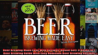 Read  Beer Brewing Made Easy With Recipes Boxed Set 3 Books In 1 Beer Brewing Guide With Easy  Full EBook