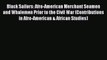 Read Black Sailors: Afro-American Merchant Seamen and Whalemen Prior to the Civil War (Contributions