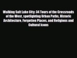 Read ‪Walking Salt Lake City: 34 Tours of the Crossroads of the West spotlighting Urban Paths