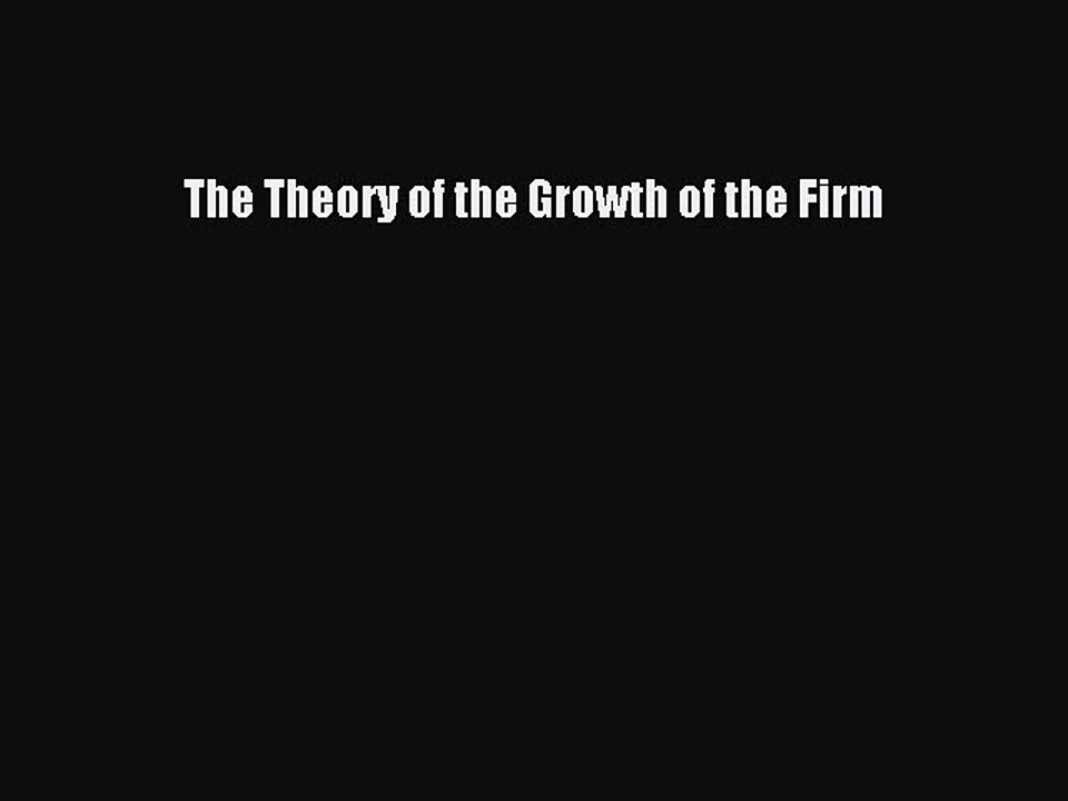 Download The Theory of the Growth of the Firm PDF Free