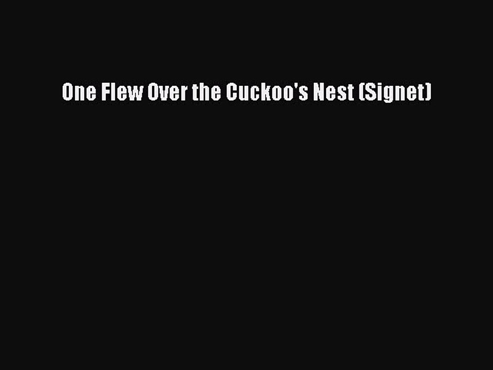 Download One Flew Over the Cuckoo's Nest (Signet) Ebook Free