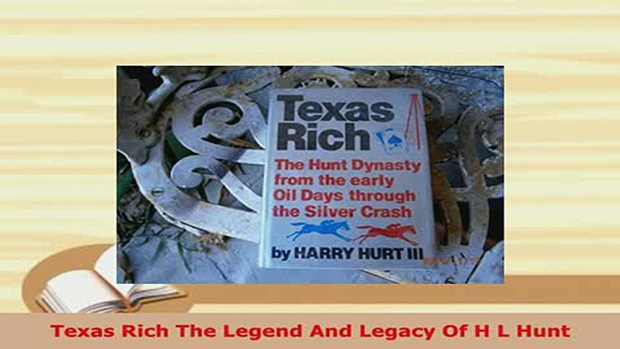 Download  Texas Rich The Legend And Legacy Of H L Hunt PDF Online