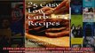 Read  25 Easy Low Carb Recipes The Whole Family Can Enjoy Prepare Delicious Recipes in Minutes  Full EBook