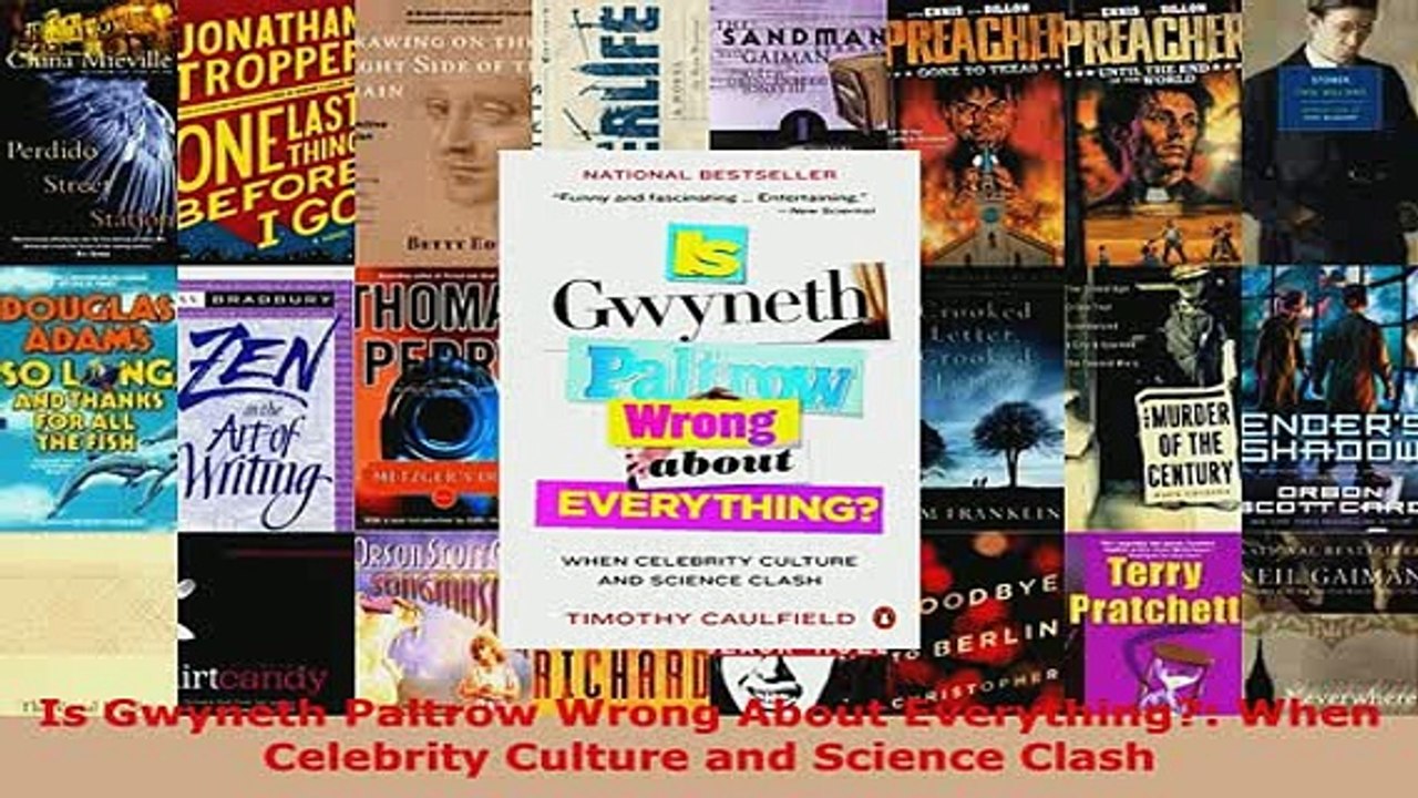 PDF  Is Gwyneth Paltrow Wrong About Everything When Celebrity Culture and Science Clash Read Online