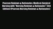 Read Pearson Reviews & Rationales: Medical-Surgical Nursing with Nursing Reviews & Rationales