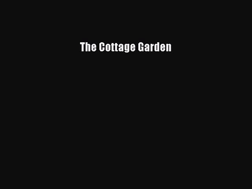 Read The Cottage Garden Ebook Free